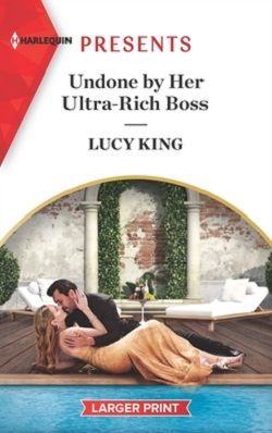 Undone By Her Ultra-Rich Boss