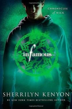 Infamous (Chronicles of Nick 3)