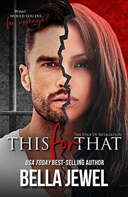 This for That (The Edge of Retaliation 1)