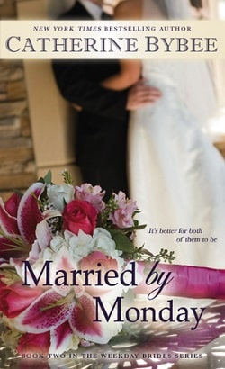 Married by Monday (The Weekday Brides 2)