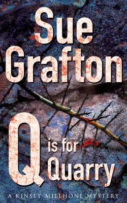 Q is for Quarry (Kinsey Millhone 17)