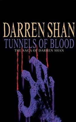 Tunnels of Blood (The Saga of Darren Shan 3)