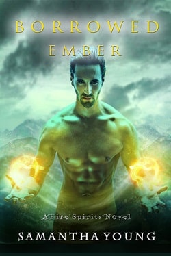 Borrowed Ember (Fire Spirits 3)