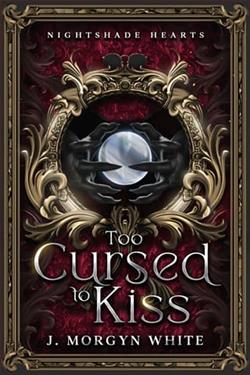 Too Cursed To Kiss