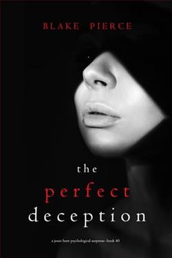 The Perfect Deception
