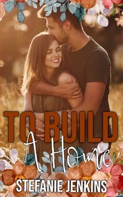 To Build a Home