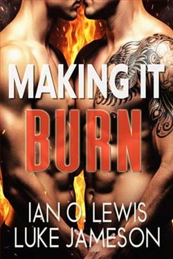 Making It Burn