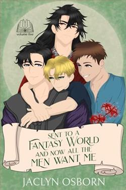 Sent To A Fantasy World and Now All the Men Want Me 5