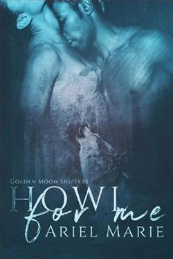 Howl For Me