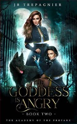 The Goddess is Angry