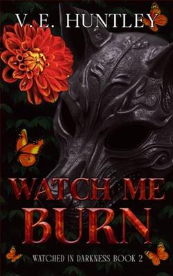 Watch Me Burn