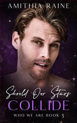 Should Our Stars Collide