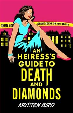 An Heiress's Guide to Death and Diamonds
