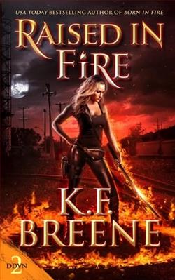Raised in Fire