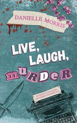 Live, Laugh, Murder