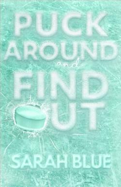 Puck Around and Find Out
