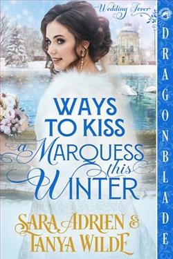 Ways to Kiss a Marquess This Winter