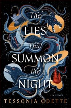 The Lies that Summon the Night