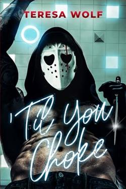 'Til You Choke