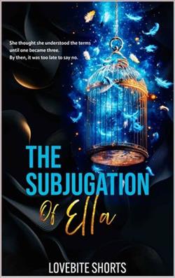 The Subjugation of Ella
