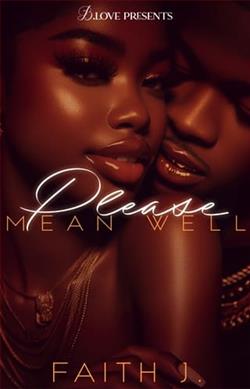 Please Mean Well
