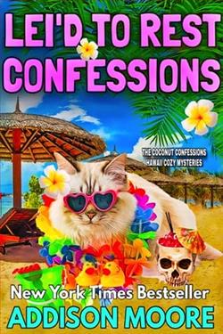 Lei'd to Rest Confessions
