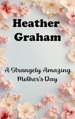 A Strangely Amazing Mother's Day