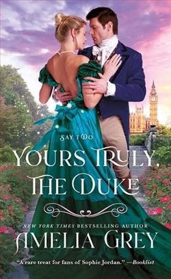 Yours Truly, the Duke