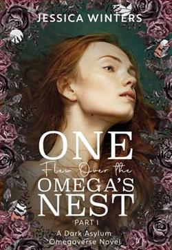 One Flew Over the Omega's Nest: Part Three