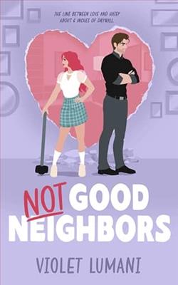 Not Good Neighbors