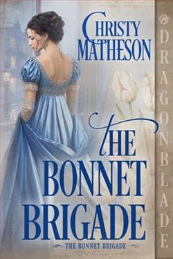 The Bonnet Brigade