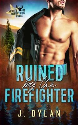 Ruined By the Firefighter
