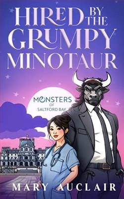 Hired By The Grumpy Minotaur
