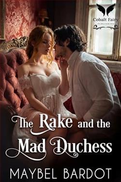 The Rake and the Mad Duchess