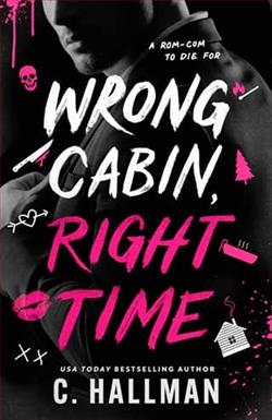 Wrong Cabin, Right Time