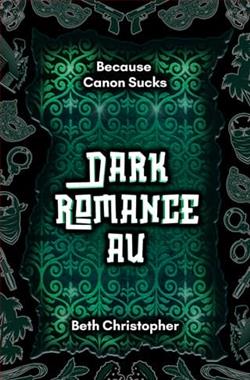 Dark Romance AU