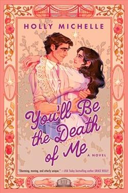 You'll Be the Death of Me