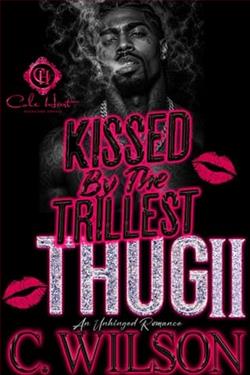Kissed By the Trillest Thug 2