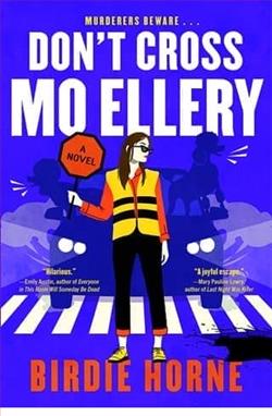 Don't Cross Mo Ellery