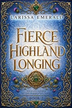 Fierce Highland Longing