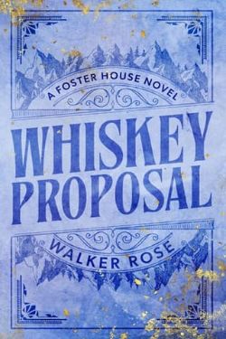 Whiskey Proposal