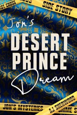 Jon’s Desert Prince Dream