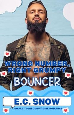Wrong Number, Right Grumpy Bouncer