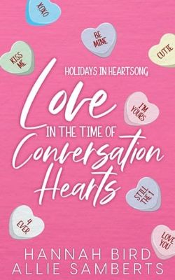 Love in the Time of Conversation Hearts