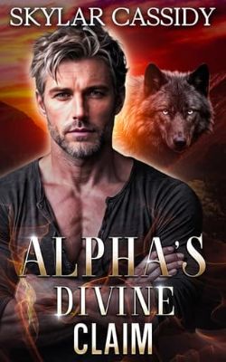 Alpha’s Divine Claim
