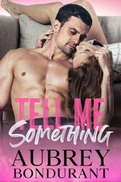 Tell Me Something