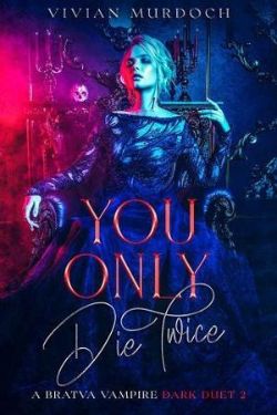 You Only Die Twice