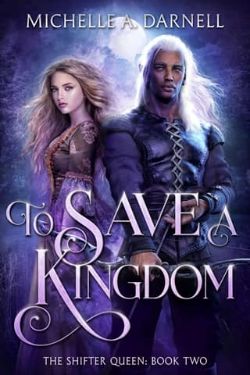 To Save a Kingdom