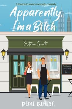 Apparently, I’m A B!tch