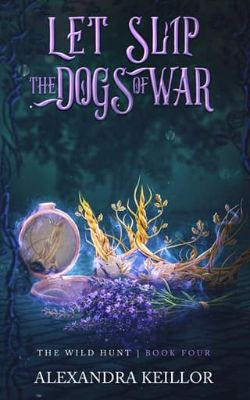Let Slip the Dogs of War